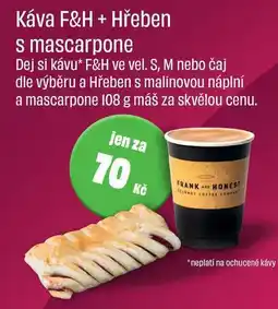 BonVeno Káva F&H ve vel. S, M nebo čaj dle výběru a Hřeben s malinovou náplní a mascarpone 108 g nabídka