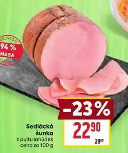 Billa Sedlácká šunka z pultu lahůdek cena za 100g nabídka