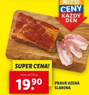 Lidl Pravá uzená slanina nabídka