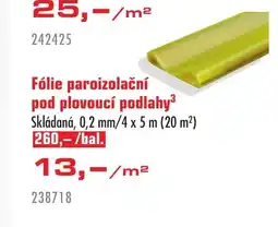 Uni Hobby Fólie paroizolační pod plovoucí podlahy³ nabídka