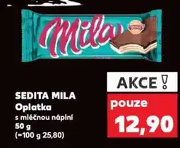 Kaufland SEDITA Mila Oplatka nabídka