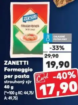 Kaufland ZANETTI Formaggio per pasta nabídka