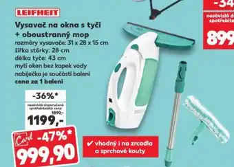 Kaufland LEIFHEIT Vysavač na okna s tyčí + oboustranný mop rozměry vysavače: 31 x 28 x 15 cm šířka stěrky: 28 cm délka tyče: 43 cm nabídka