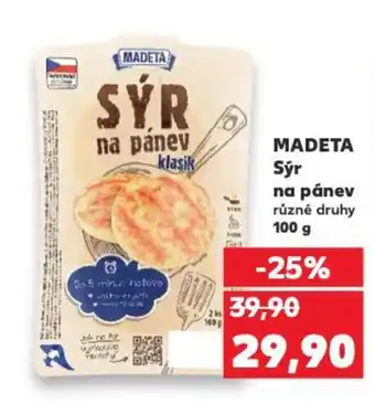 Kaufland MADETA Sýr na pánev nabídka