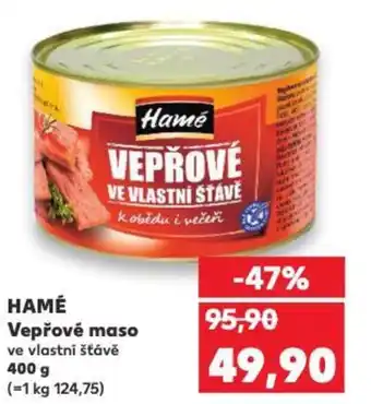 Kaufland HAMÉ Vepřové maso nabídka