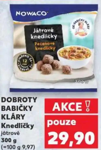 Kaufland DOBROTY BABIČKY KLÁRY Knedlíčky nabídka