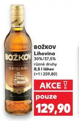 Kaufland BOŽKOV Lihovina 30%/37,5% nabídka