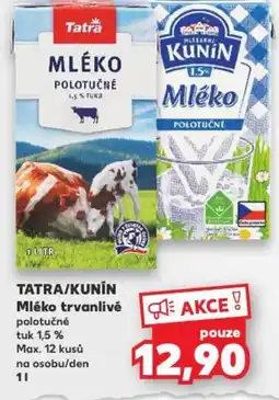 Kaufland TATRA/KUNIN Mléko trvanlivé polotučné nabídka