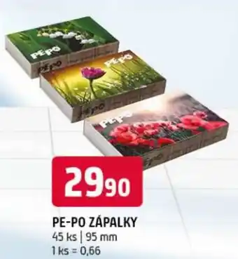 Terno PE-PO ZÁPALKY nabídka