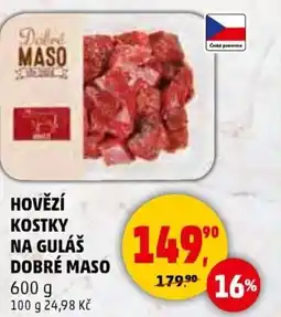 Penny Market HOVĚZÍ KOSTKY NA GULÁŠ DOBRÉ MASO nabídka