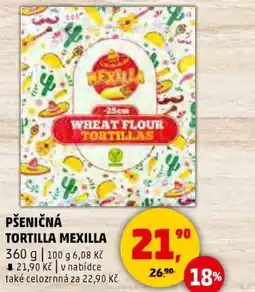 Penny Market PŠENIČNÁ TORTILLA MEXILLA nabídka