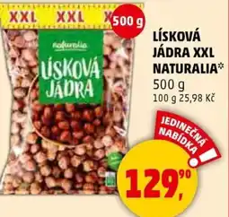 Penny Market Lísková jádra xxl naturalia nabídka