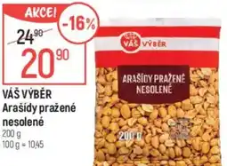 Globus VÁŠ VÝBĚR Arašídy pražené nesolené nabídka