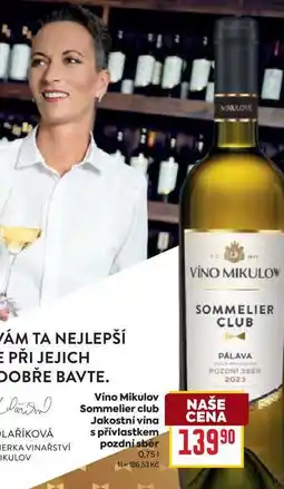 Billa Víno Mikulov Sommelier club Jakostní vína s přívlastkem pozdní sběr 0,75l nabídka