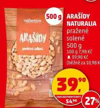 Penny Market ARAŠÍDY NATURALIA pražené solené, 500 g nabídka