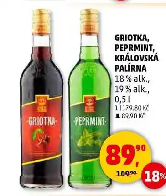 Penny Market GRIOTKA, PEPRMINT, KRÁLOVSKÁ PALÍRNA 18% alk., 19% alk., 0,5 l nabídka