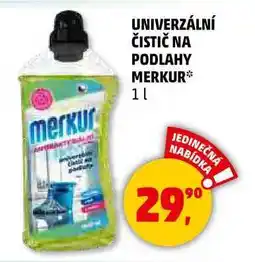 Penny Market UNIVERZÁLNÍ ČISTIČ NA PODLAHY MERKUR, 1 l nabídka