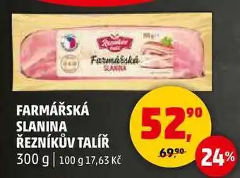 Penny Market FARMÁŘSKÁ SLANINA ŘEZNÍKŮV TALÍŘ, 300 g nabídka