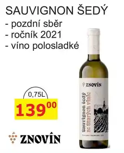 BENE Nápoje ZNOVÍN 0,75L SAUVIGNON ŠEDÝ nabídka