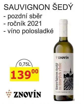 BENE Nápoje ZNOVÍN 0,75L SAUVIGNON ŠEDÝ nabídka