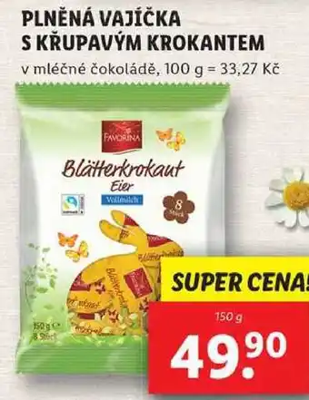 Lidl PLNĚNÁ VAJÍČKA S KRUPAVÝM KROKANTEM, 150 g nabídka