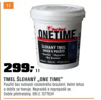 OBI Tmel šlehaný „One time" nabídka