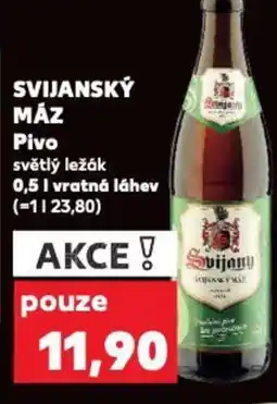 Kaufland SVIJANSKÝ MÁZ Pivo nabídka