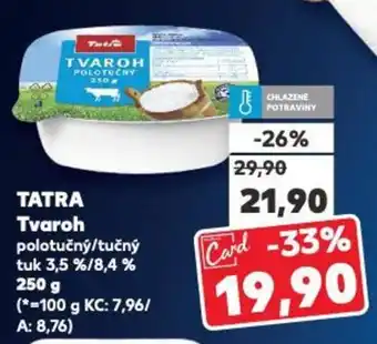 Kaufland TATRA Tvaroh nabídka