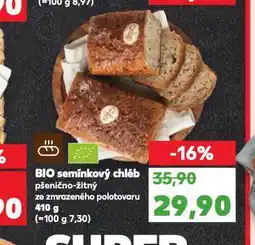 Kaufland Bio semínkový chléb nabídka