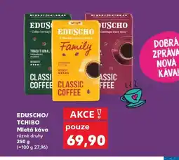 Kaufland EDUSCHO/ TCHIBO Mletá káva nabídka