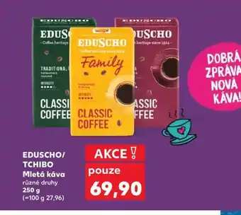 Kaufland EDUSCHO/ TCHIBO Mletá káva nabídka