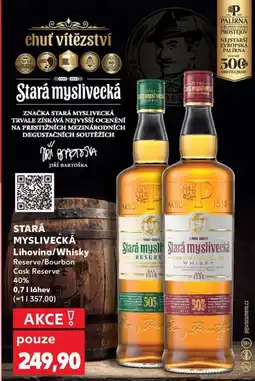 Kaufland STARÁ MYSLIVECKÁ Lihovina/Whisky Reserve/Bourbon nabídka