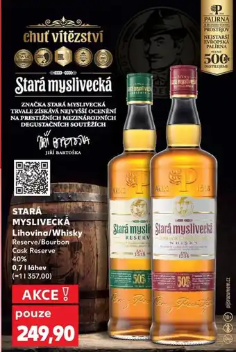 Kaufland STARÁ MYSLIVECKÁ Lihovina/Whisky Reserve/Bourbon nabídka