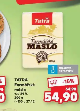 Kaufland Tatra farmářské máslo nabídka