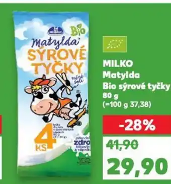 Kaufland MILKO Matylda Bio sýrové tyčky nabídka