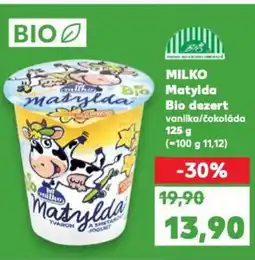 Kaufland Bio Matylda Bio dezert nabídka