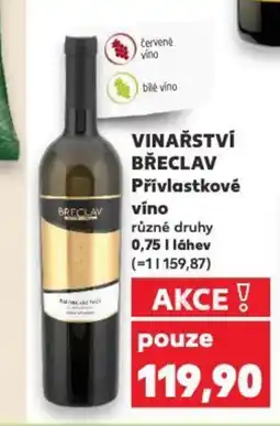 Kaufland VINAŘSTVÍ BŘECLAV Přívlastkové víno nabídka