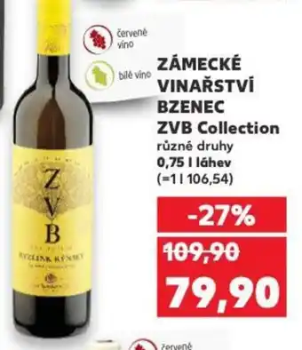 Kaufland ZÁMECKÉ VINAŘSTVÍ BZENEC ZVB Collection nabídka