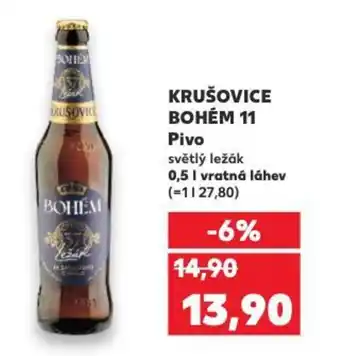 Kaufland KRUŠOVICE BOHÉM 11 Pivo nabídka