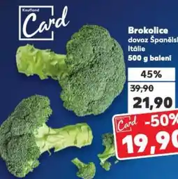 Kaufland Brokolice dovoz Španělsko/ nabídka