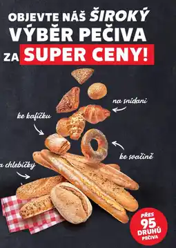 Kaufland OBJEVTE NÁŠ ŠIROKÝ VÝBĚR PEČIVA nabídka