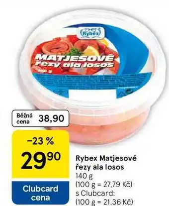 Tesco Rybex Matjesové řezy ala losos, 140 g nabídka