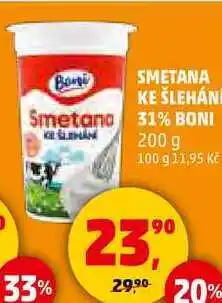 Penny Market SMETANA KE ŠLEHÁNI 31% BONI, 200 g nabídka