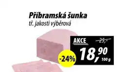 ZEMAN Příbramská šunka tř. jakosti výběrová, 100 g nabídka