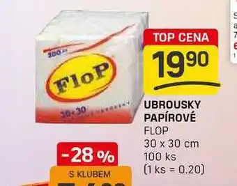 Flop UBROUSKY PAPÍROVÉ FLOP 30 x 30 cm 100 ks nabídka