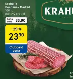 Tesco Krahulik Bochánek Madrid, 100 g nabídka