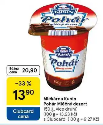 Tesco Mlékárna Kunín Pohár Mléčný dezert, 150 g, více druhů nabídka