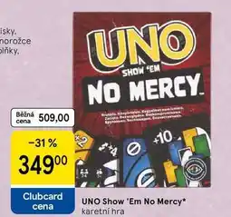 Tesco UNO SHOW 'EM NO MERCY. karetní hra nabídka