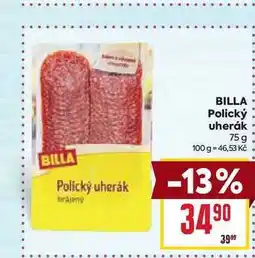 Billa BILLA Polický uherák 75 g nabídka