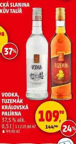 Penny Market VODKA, TUZEMÁK KRÁLOVSKÁ PALÍRNA 37,5% alk., 0,5 l nabídka